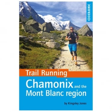 Trail Running in Chamonix Mont Blanc Region